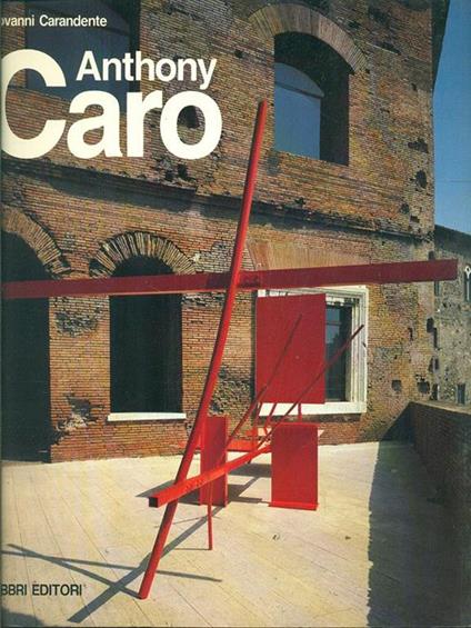 Anthomy Caro - Giovanni Carandente - copertina