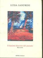 Il fascino discreto del passato