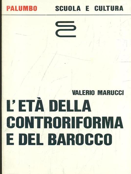 L' età della controriforma e del barocco - Valerio Marucci - copertina