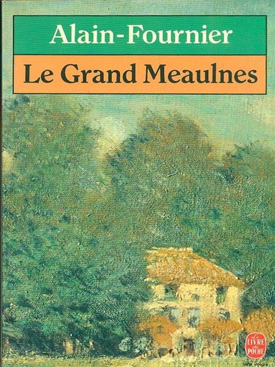 Le Grand Meaulnes  - Henri Alain-Fournier - copertina