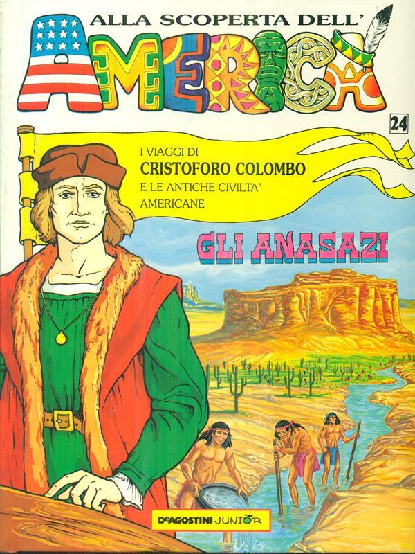 I viaggi di cristoforo Colombo e le antiche civiltà americane 24 Gli anasazi