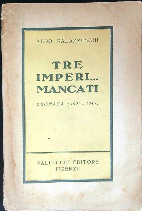 Tre imperi mancati
