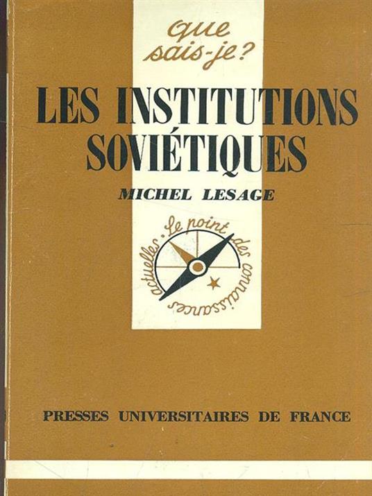 Les institutions sovietiques - Michel Lesage - copertina