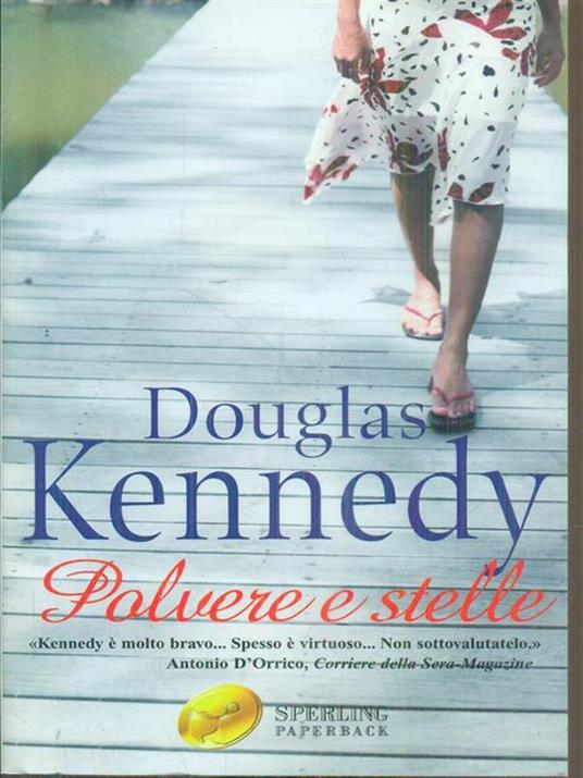 Polvere e stelle - Douglas Kennedy - 9