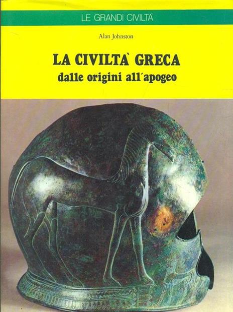 La civiltà greca - Alan Johnston - copertina
