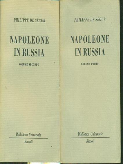 Napoleone in Russia 2vv - Philippe-P. de Ségur - copertina
