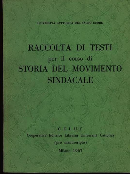 Raccolta di testi per il corsodi storia del movimento sindacale - copertina