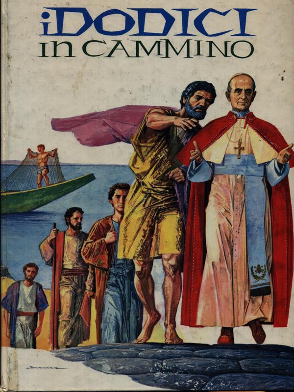 I dodici in cammino