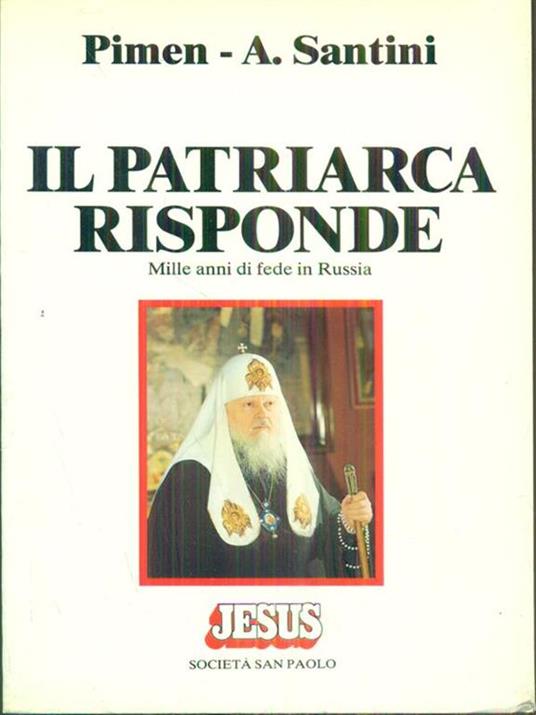 Il patriarca risponde - Pimen,Alceste Santini - copertina
