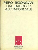 Dal barocco all'informale di: Piero Bugongiari