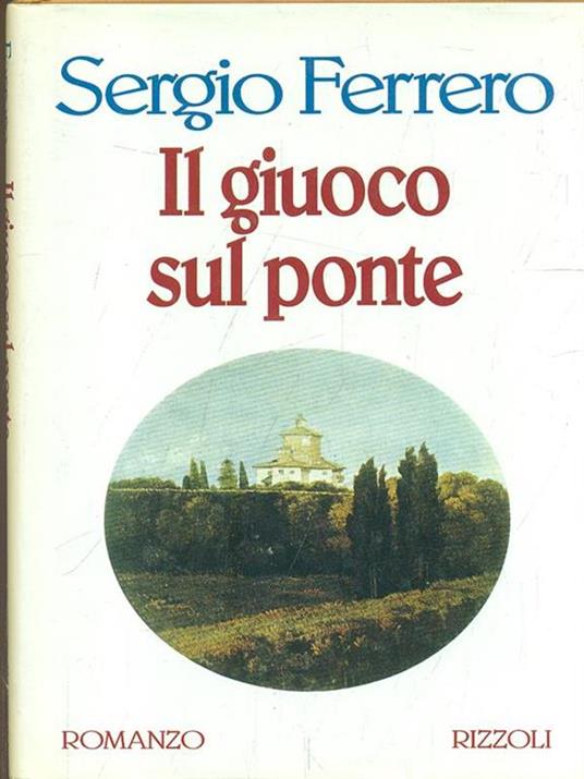 Il giuoco sul ponte - Sergio Ferrero - copertina