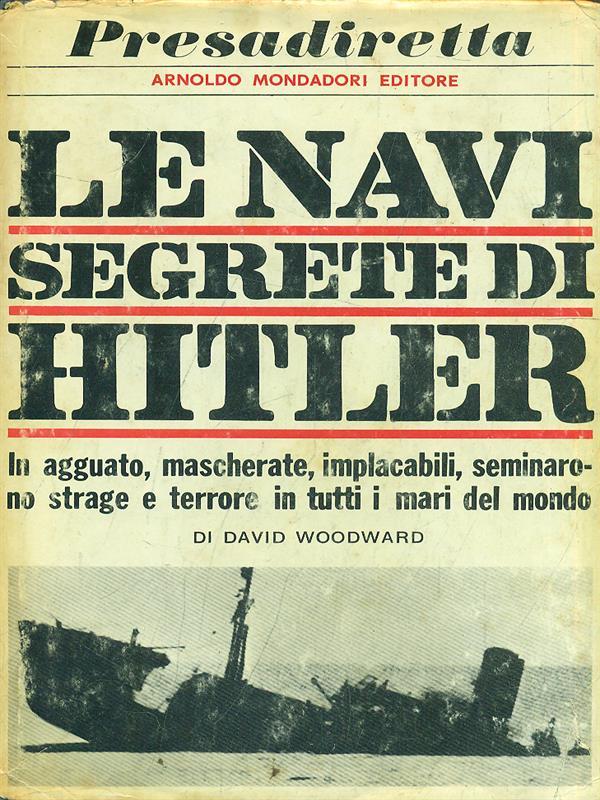 Le navi segrete di Hitler