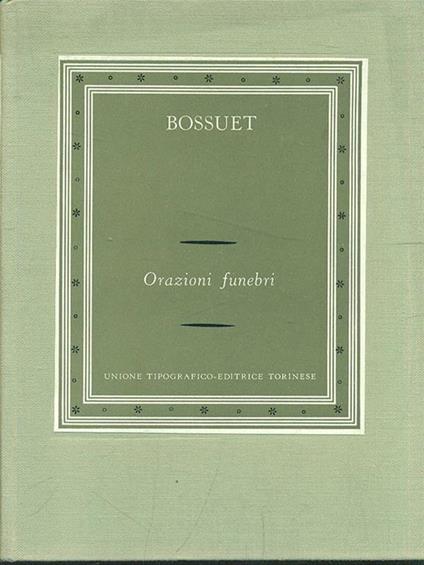 Orazioni funebri - Jacques-Bénigne Bossuet - copertina