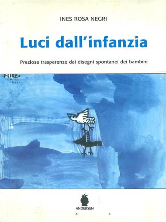 Luci dall'infanzia. Prima edizione. Copia autografata - copertina