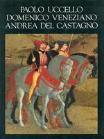 P. Uccello - D. Veneziano - A. Del Castagno