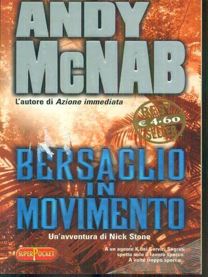 Bersaglio in movimento - Andy McNab - copertina