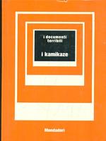 I documenti terribili - I kamikaze