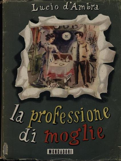 La professione di moglie - Lucio D'Ambra - copertina
