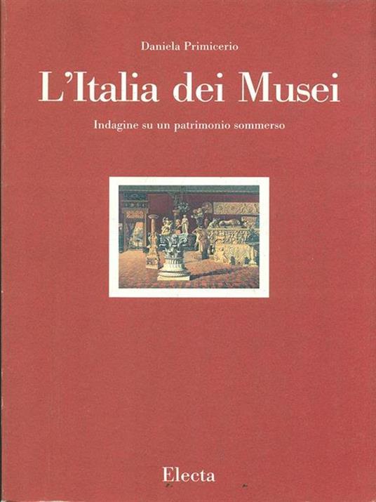 L' Italia dei Musei - Daniela Primicerio - copertina
