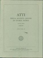 Atti della società ligure di storia patria nuova serie XXXVII Fasc II