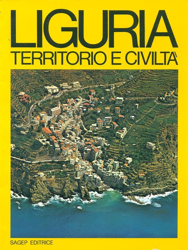 Liguria Territorio e civiltà