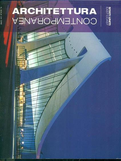 Architettura contemporanea Stati Uniti East Coast - Valerio Paolo Mosco - copertina