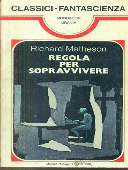 Regola per sopravvivere - Richard Matheson - copertina