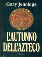 L' autunno dell'azteco