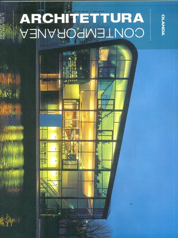 Architettura Contemporanea. Olanda