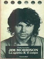 Jim Morrison lo spirito & il corpo di: Frank Lisciandro