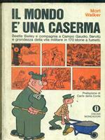 Il mondo é una caserma