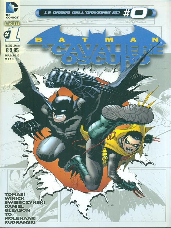 Batman il Cavaliere Oscuro n. 1. Maggio 2013