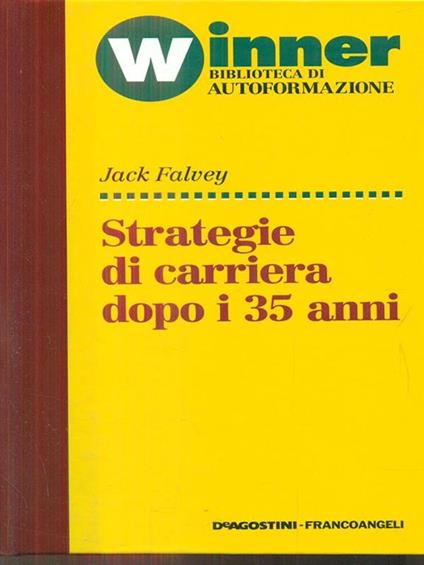 Strategie di carriera dopo i 35 anni - copertina