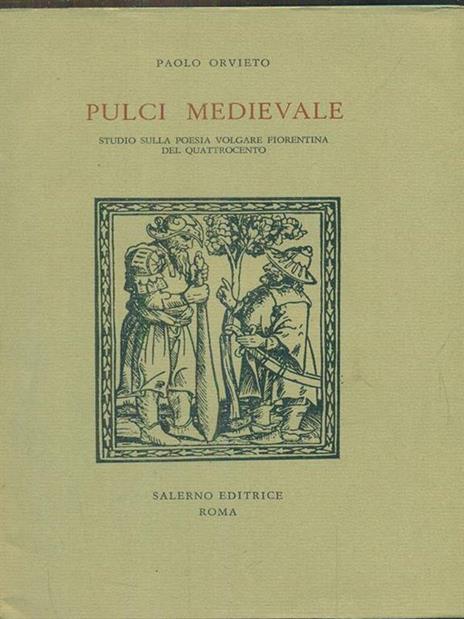 Pulci medievale - Paolo Orvieto - 4