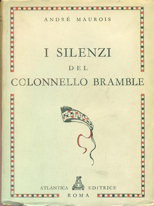 I silenzi del colonnello bramble - André Maurois - 3