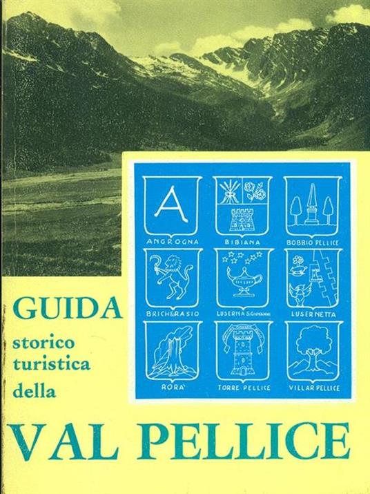 Guida storico turistica della Val Pellice - Livio Avanzini - copertina