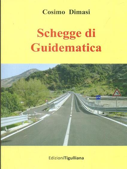 Schegge di Guidematica - Cosimo Dimasi - copertina