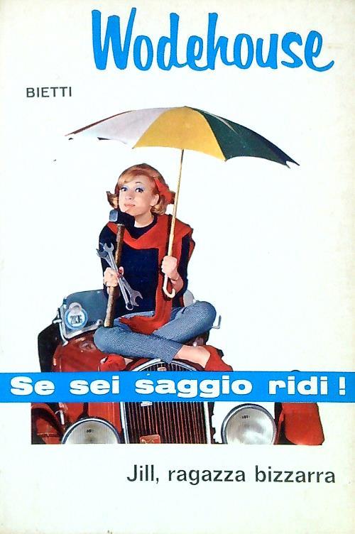 Jill ragazza bizzarra