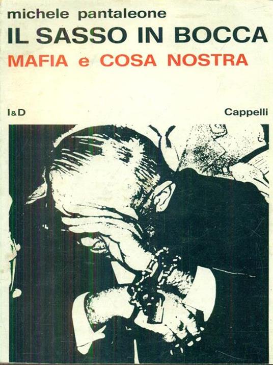 Il sasso in bocca mafia e cosa nostra - Michele Pantaleone - copertina