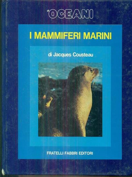 I mammiferi marini - Jacques Y. Cousteau - copertina