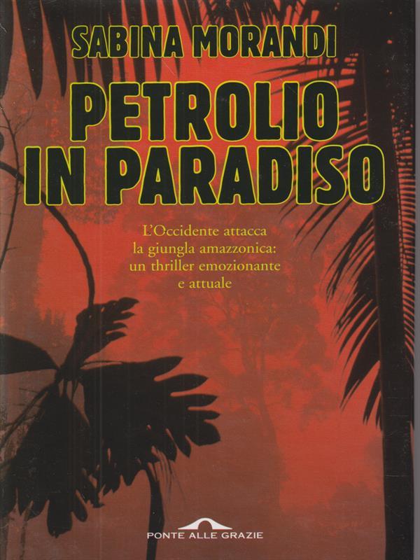 Petrolio in paradiso