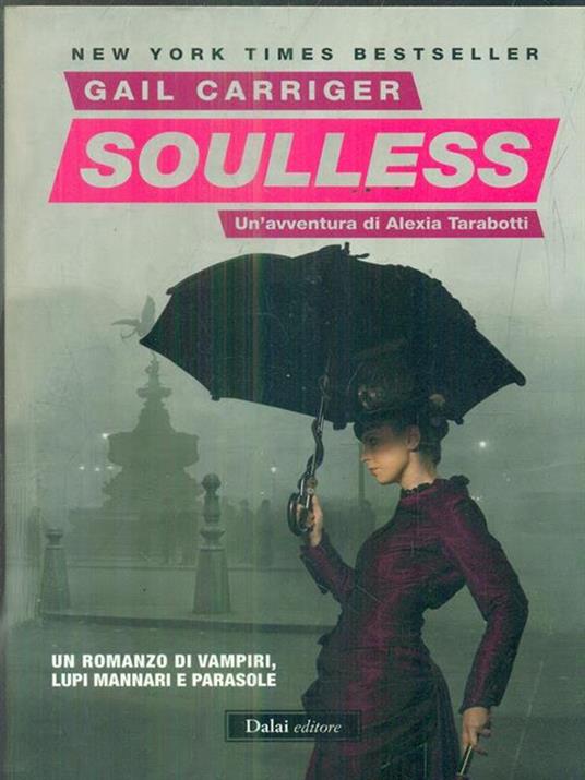 Soulless. Il protettorato del parasole - Gail Carriger - copertina
