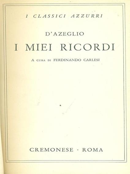 I miei ricordi - Massimo D'Azeglio - copertina