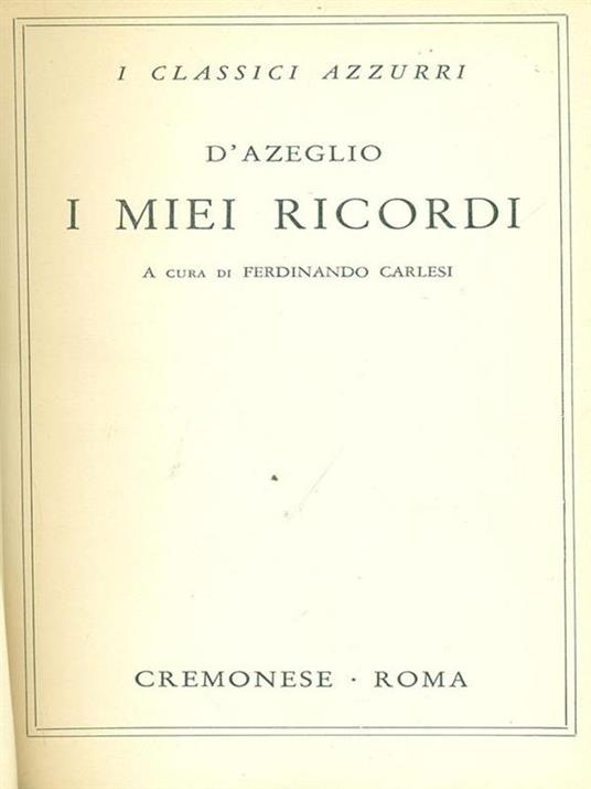 I miei ricordi - Massimo D'Azeglio - copertina