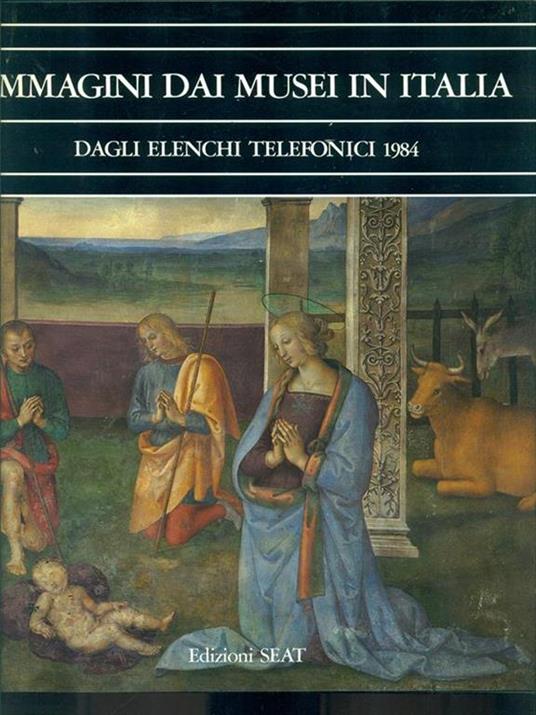 Immagini dai musei d'Italia dagli elenchitelefonici 1984 - copertina