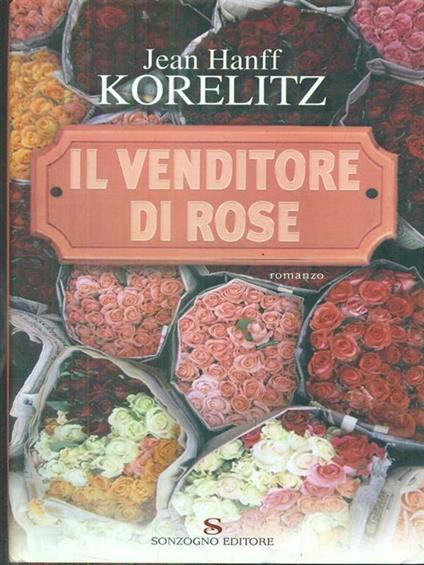 Il venditore di rose - Jean H. Korelitz - copertina