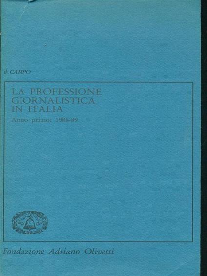 La professione giornalistica in italia: anno primo 1988-89 - copertina