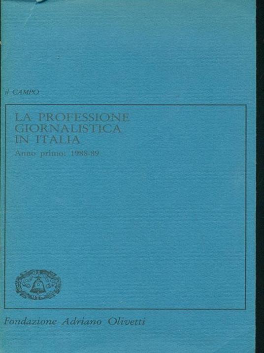 La professione giornalistica in italia: anno primo 1988-89 - copertina