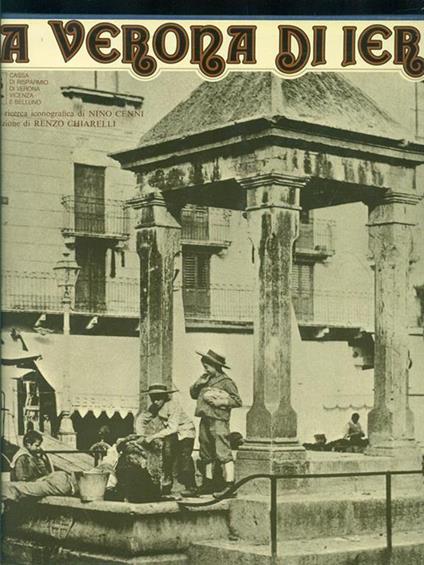 La Verona di ieri - Nino Cenni - copertina