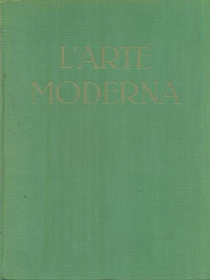 L' arte moderna 2vv - Emilio Lavagnino - copertina